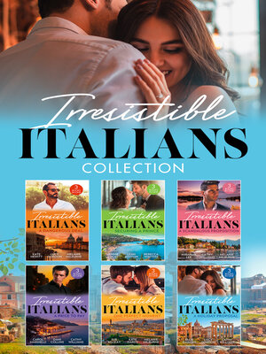 cover image of The Irresistible Italians Collection – 18 Books in 1